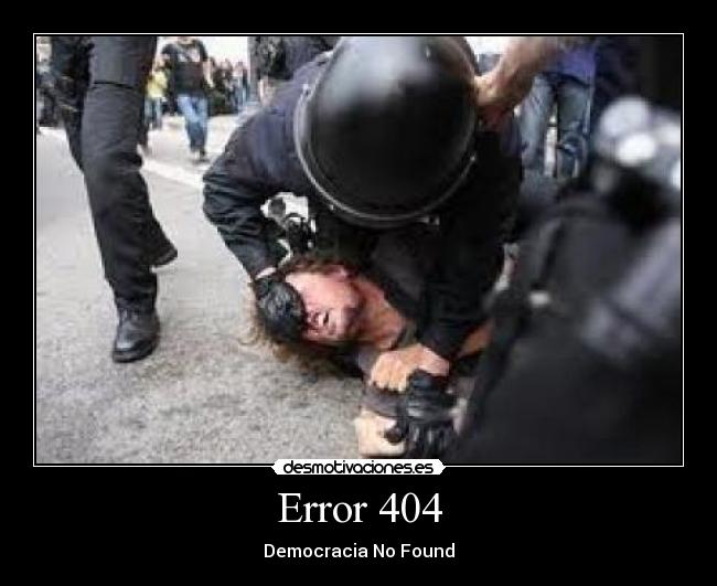 Error 404 - Democracia No Found
