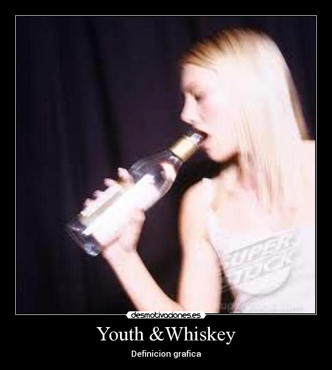 Youth &Whiskey - Definicion grafica