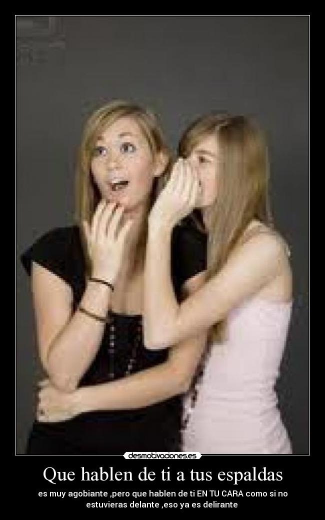 carteles que hablen tus espaldas desmotivaciones