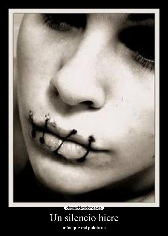 Un silencio hiere - 