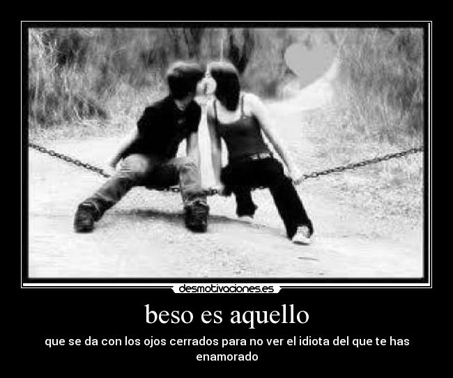 beso es aquello - 
