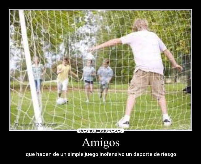 Amigos - que hacen de un simple juego inofensivo un deporte de riesgo