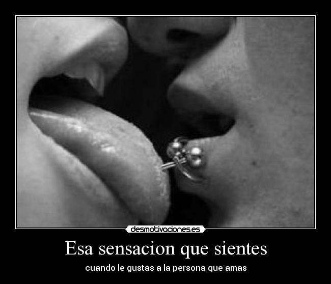 Esa sensacion que sientes - cuando le gustas a la persona que amas