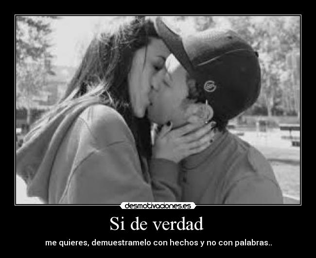 Si de verdad -