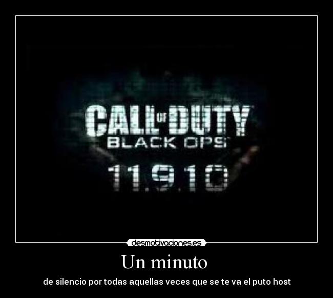 Un minuto  - de silencio por todas aquellas veces que se te va el puto host