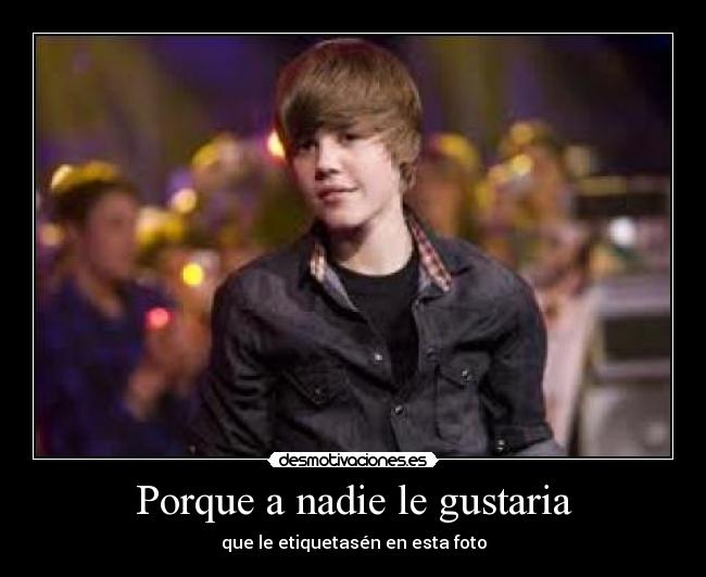 Porque a nadie le gustaria - que le etiquetasén en esta foto