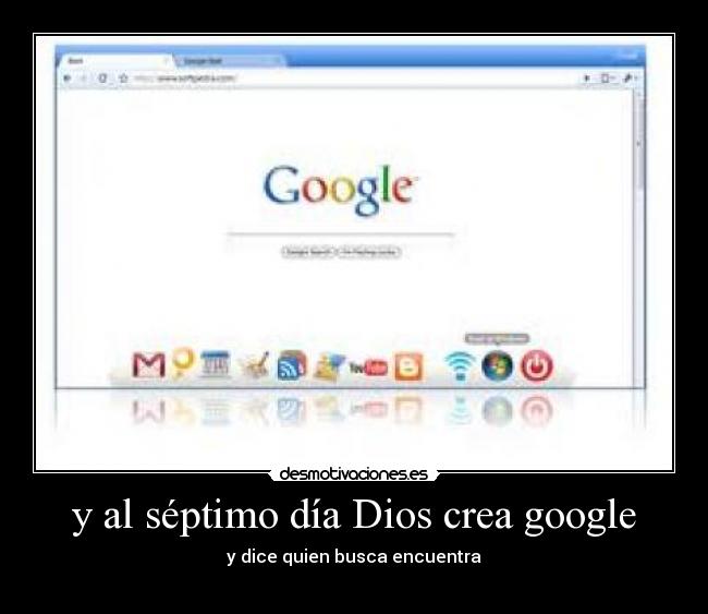 y al séptimo día Dios crea google - 