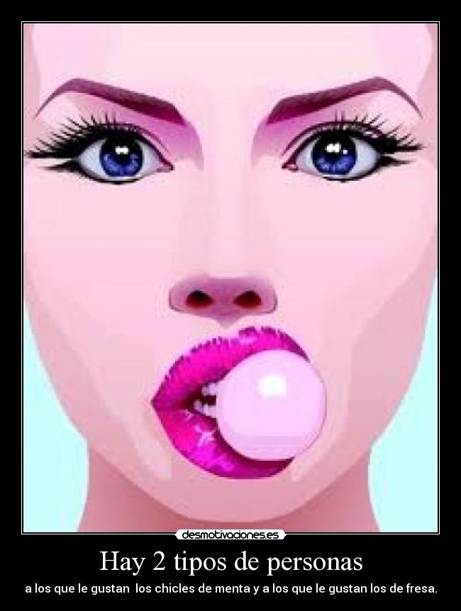 Hay 2 tipos de personas -