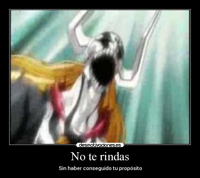 No te rindas -