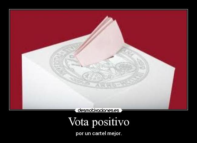 Vota positivo -
