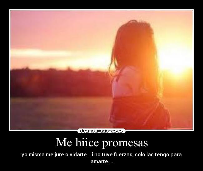 Me hiice promesas -