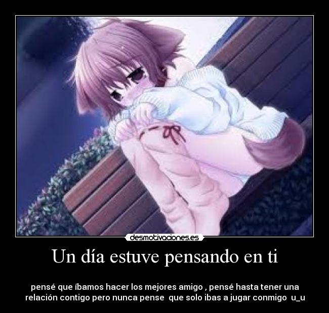 Un día estuve pensando en ti -
