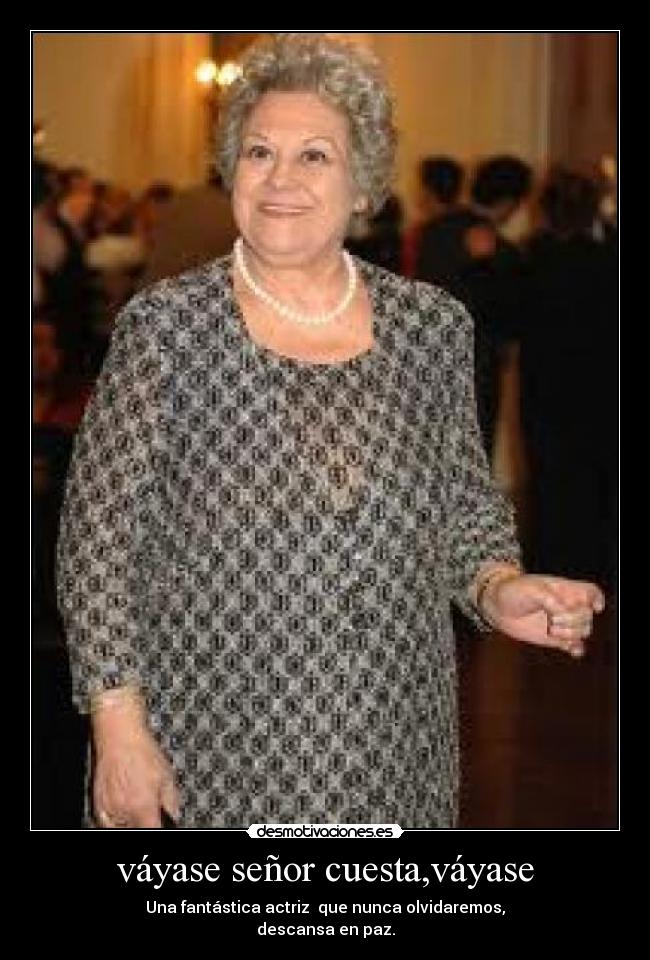 váyase señor cuesta,váyase - 