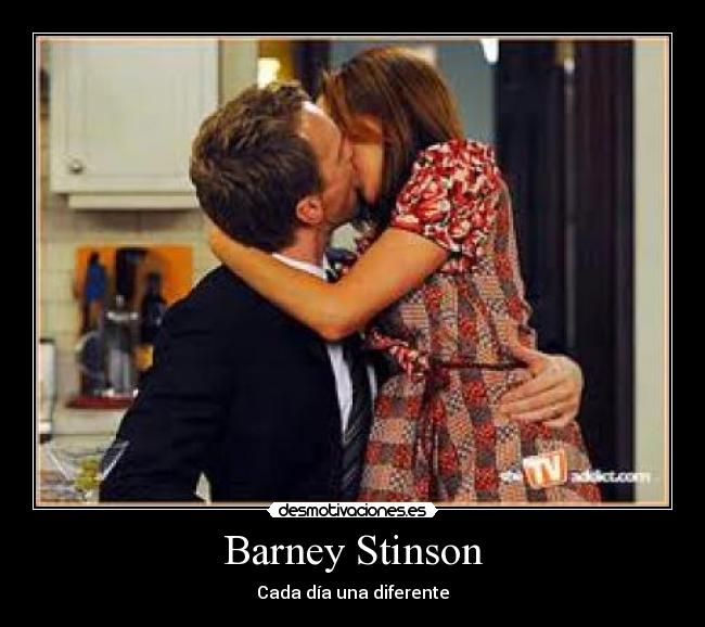 Barney Stinson - Cada día una diferente