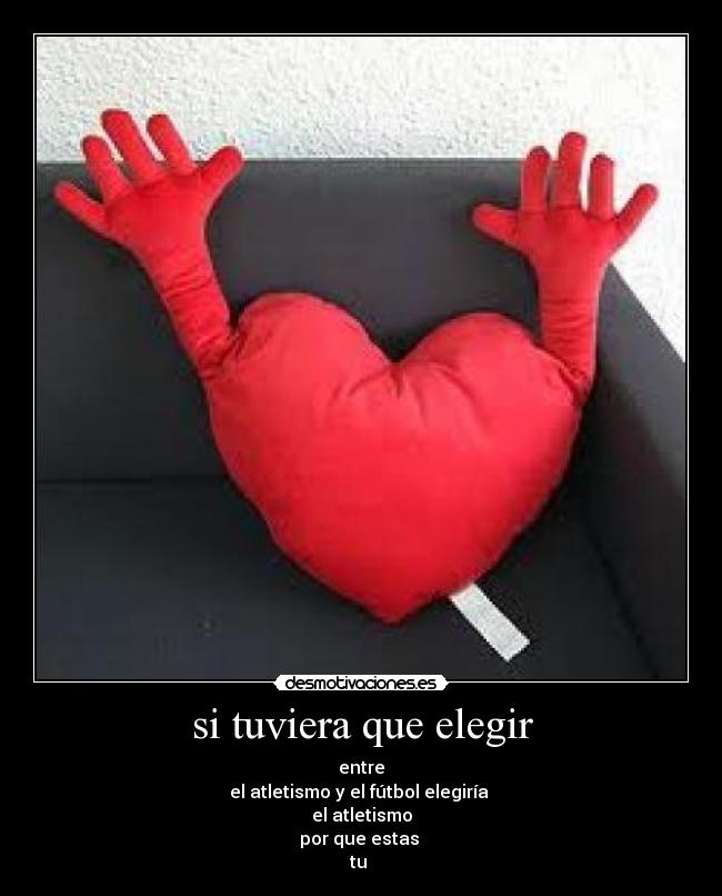 si tuviera que elegir - 