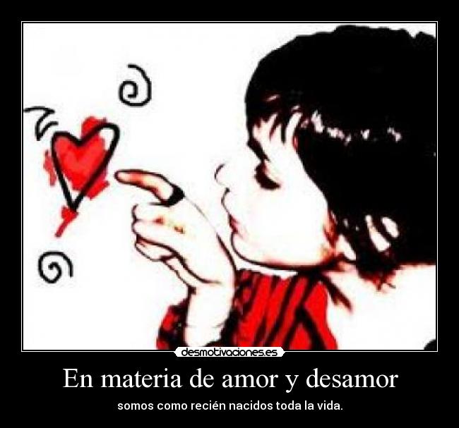 carteles amor desamor desmotivaciones