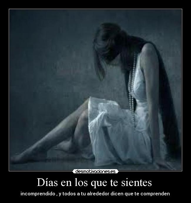 Días en los que te sientes  - 