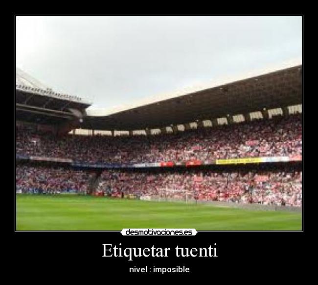 Etiquetar tuenti - nivel : imposible