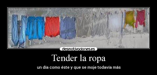 Tender la ropa - 