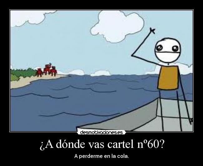 ¿A dónde vas cartel nº60? - 