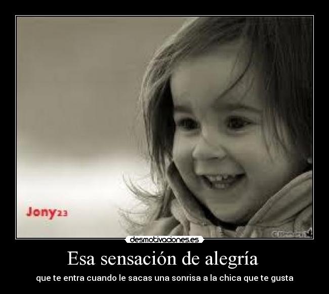 Esa sensación de alegría -