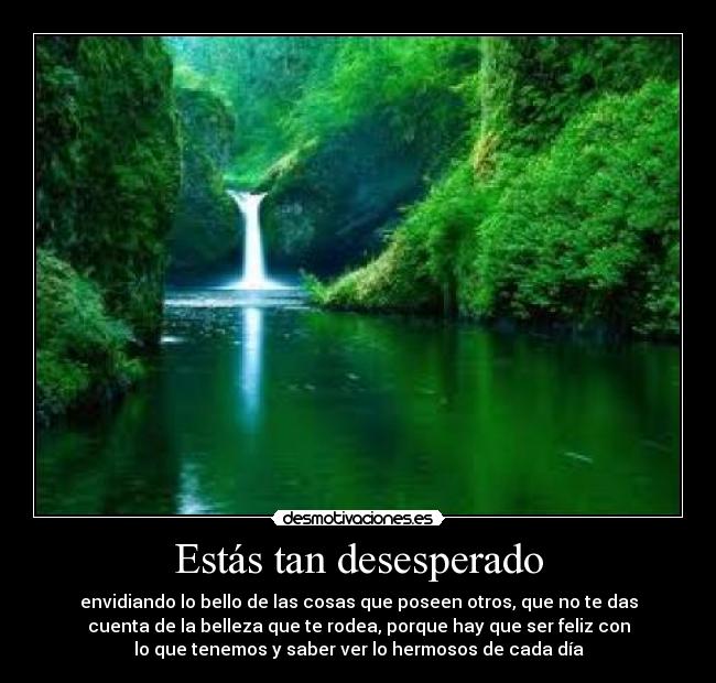 Estás tan desesperado - 