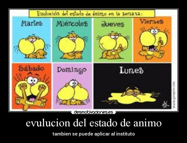 evulucion del estado de animo - tambien se puede aplicar al instituto