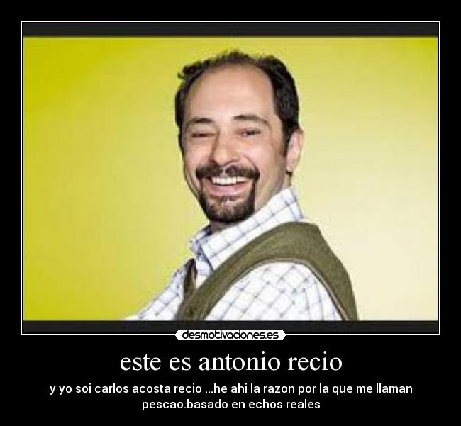 este es antonio recio - 