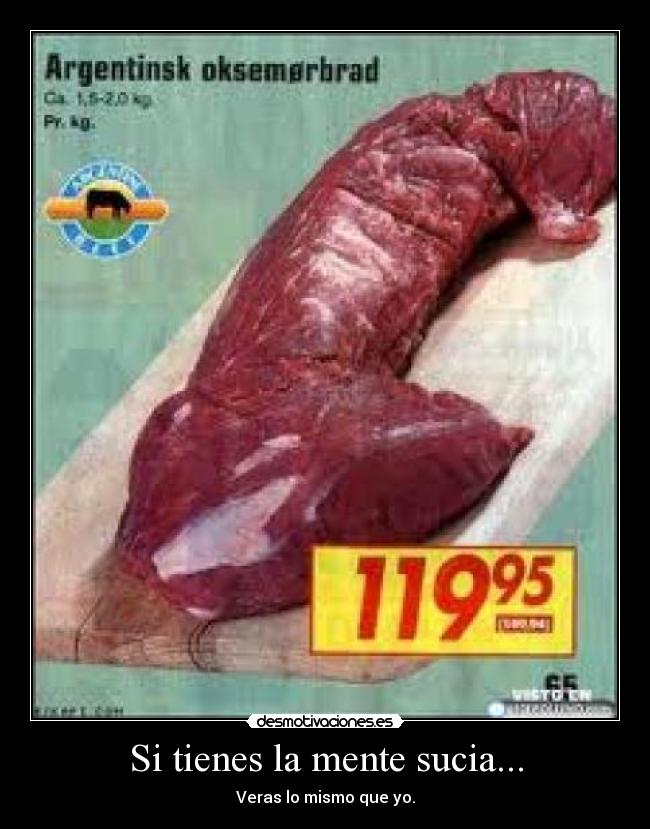 Si tienes la mente sucia... - 
