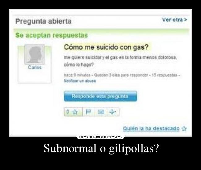Subnormal o gilipollas? - 