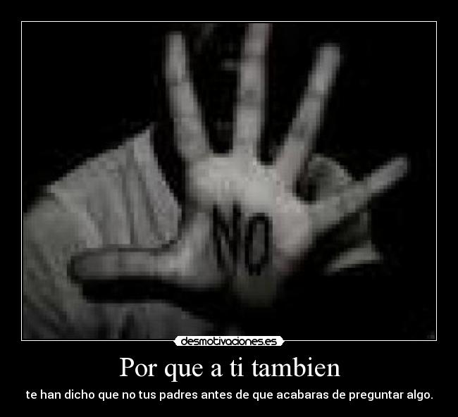 carteles por que tambien desmotivaciones