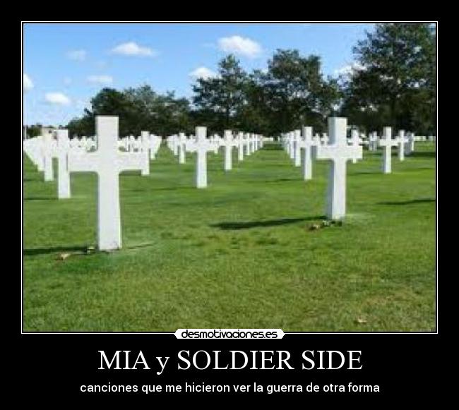 MIA y SOLDIER SIDE - canciones que me hicieron ver la guerra de otra forma