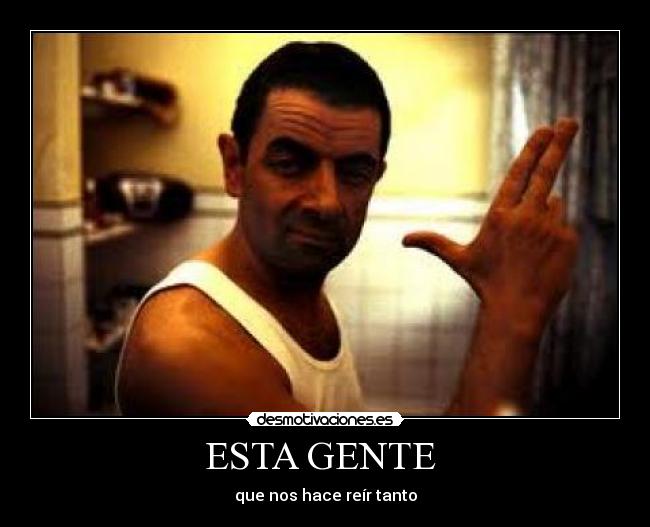 ESTA GENTE -