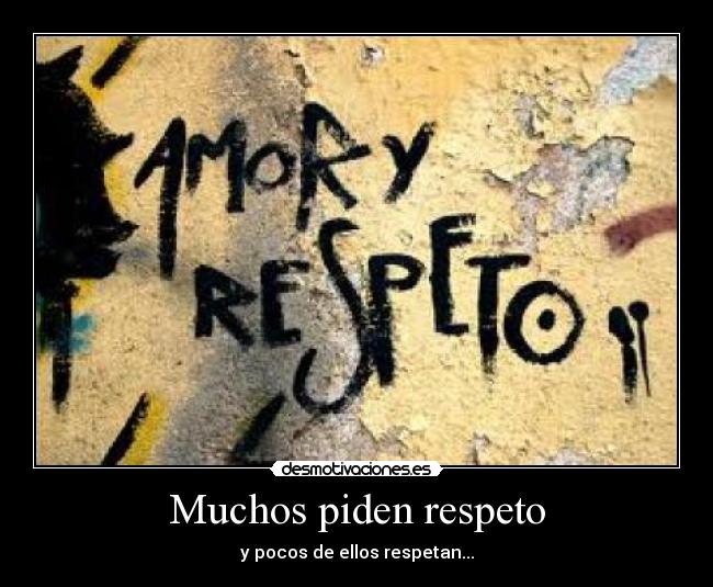 Muchos piden respeto - 