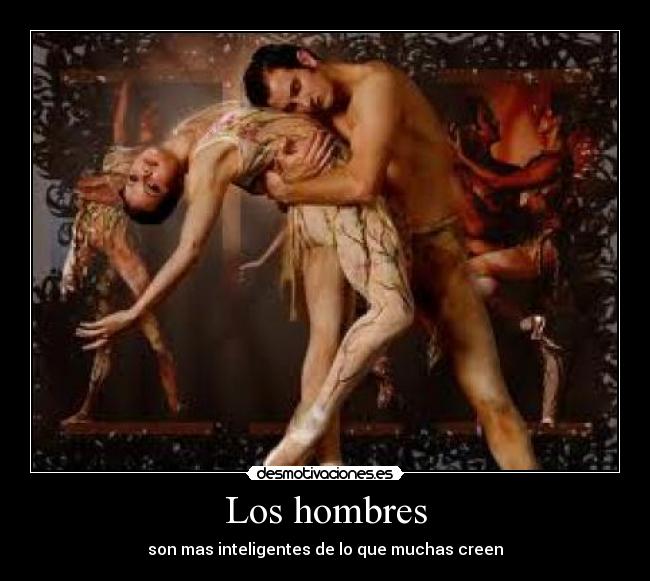 Los hombres - son mas inteligentes de lo que muchas creen