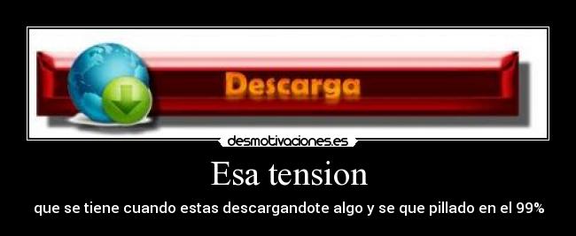 Esa tension - 