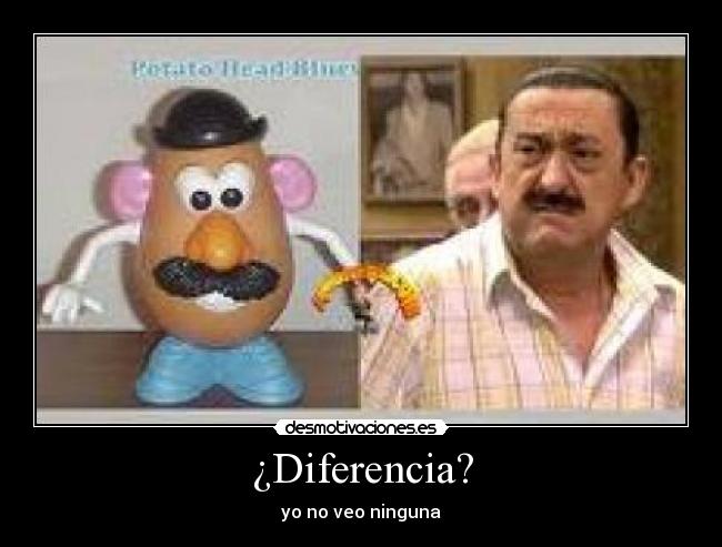 ¿Diferencia? - yo no veo ninguna