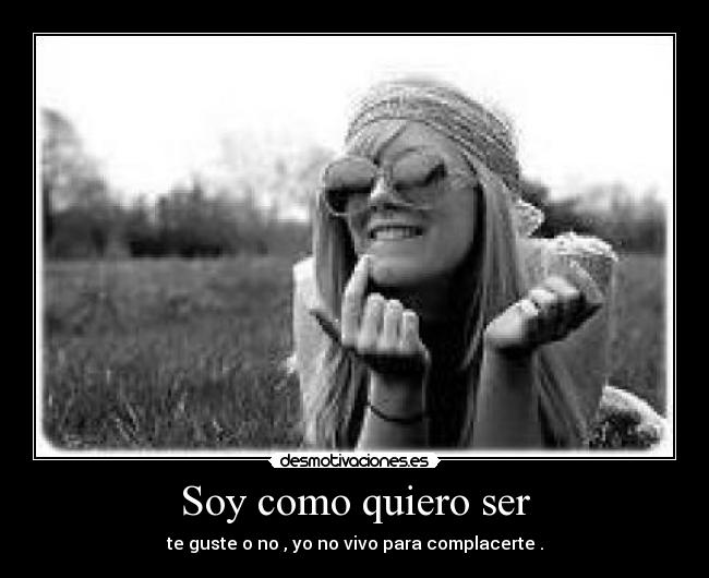 Soy como quiero ser -