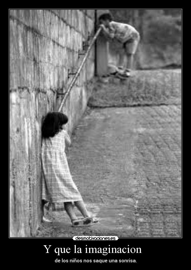 Y que la imaginacion   - 