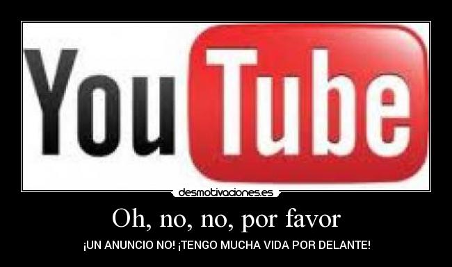 carteles anuncio youtube desmotivaciones