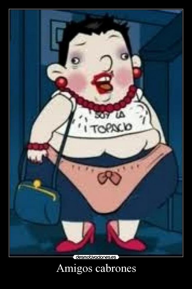 Amigos cabrones - 