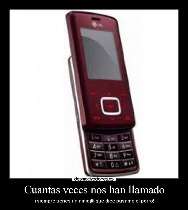 Cuantas veces nos han llamado -