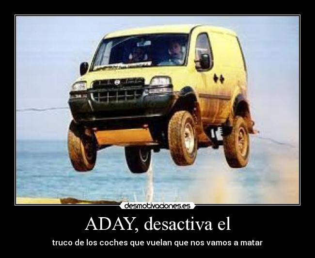 ADAY, desactiva el - 