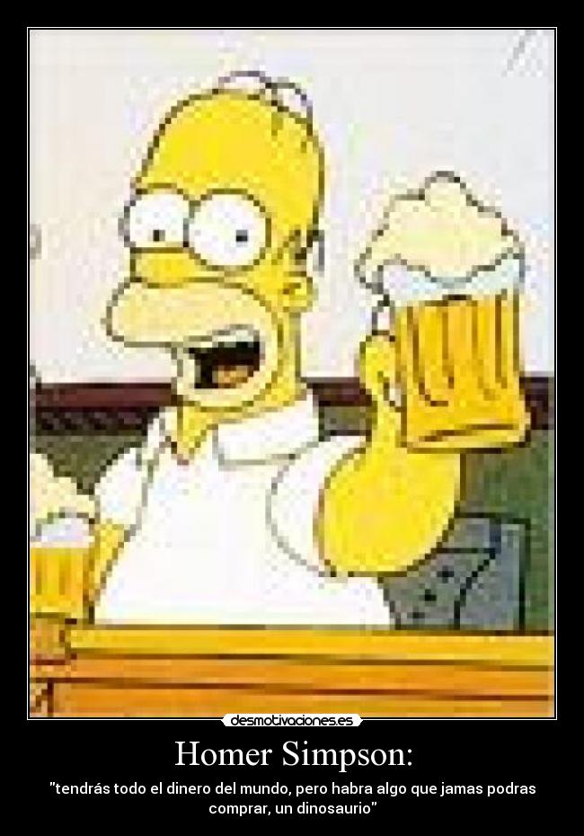 Homer Simpson: -