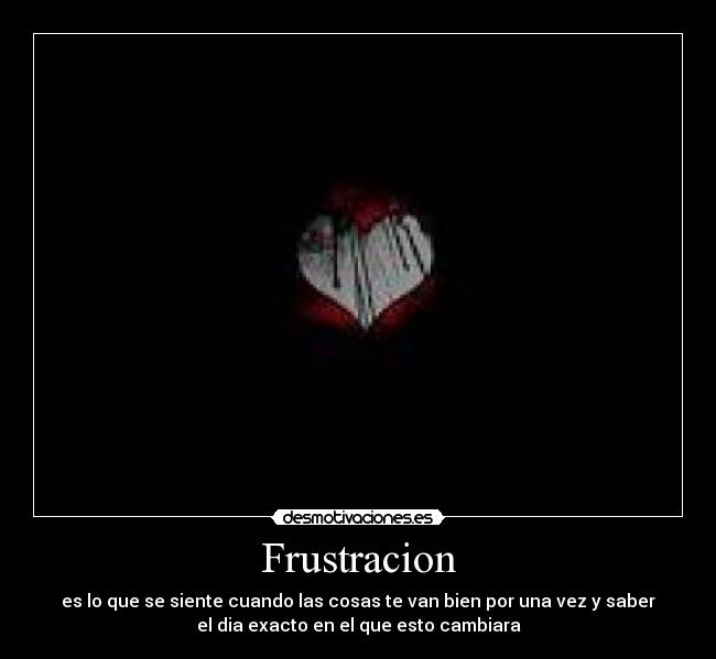 Frustracion - 