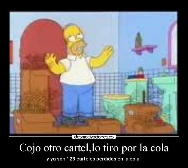 Cojo otro cartel,lo tiro por la cola - 