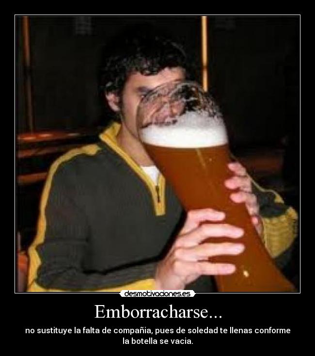 carteles borracho desmotivaciones