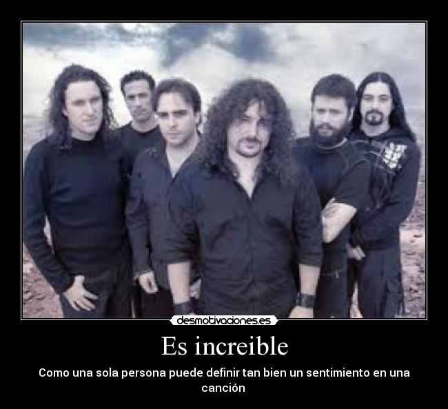 Es increible - Como una sola persona puede definir tan bien un sentimiento en una canción 