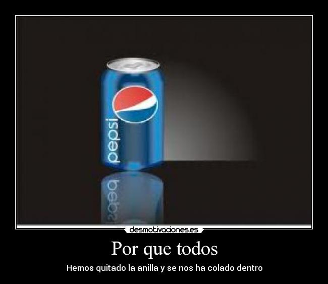 carteles pepsi desmotivaciones