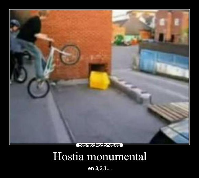 Hostia monumental - en 3,2,1....